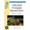 Getting Started With Gis door Keith C. Clarke