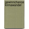 Gewinnchance Klimawandel by Evelyn Boos