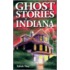 Ghost Stories of Indiana