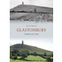 Glastonbury Through Time