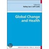 Global Change and Health door Kelley Lee