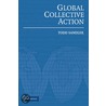Global Collective Action door Todd Sandler