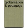 Globalisation & Pedagogy by Robin Usher