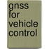 Gnss For Vehicle Control