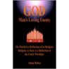 God - Man's Loving Enemy by Adam Bolton