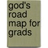 God's Road Map For Grads