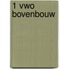 1 Vwo bovenbouw door Onbekend