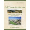 Golf Course Architecture by Michael J. Hurdzan