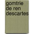 Gomtrie de Ren Descartes
