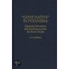 Gone Native In Polynesia door Ian C. Campbell