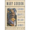 Good Boys And Dead Girls by Mary Gordon