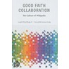 Good Faith Collaboration by Jr. Reagle Joseph Michael