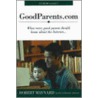 Goodparents.com [With *] by Robert Maynard