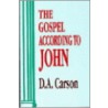 Gospel According To John by Donald A. Carson