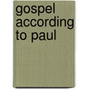 Gospel According to Paul by Lyman Beecher