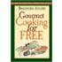 Gourmet Cooking for Free