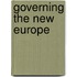 Governing The New Europe