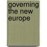 Governing The New Europe door Edward Page