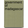 Government of Madagascar by Not Available