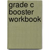 Grade C Booster Workbook door Onbekend
