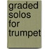 Graded Solos for Trumpet