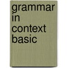 Grammar In Context Basic door Sandra N. Elbaum