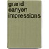 Grand Canyon Impressions