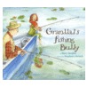 Granddad's Fishing Buddy by Mary Quigley