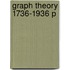 Graph Theory 1736-1936 P