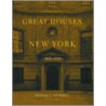 Great Houses Of New York door Michael C. Kathrens