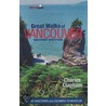 Great Walks Of Vancouver by Charles Clapham