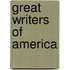 Great Writers Of America
