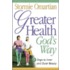 Greater Health God's Way
