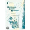Greek And Roman Medicine by Helen King