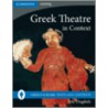 Greek Theatre In Context door Eric Dugdale