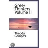Greek Thinkers Volume Ii by Unknown