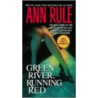 Green River, Running Red door Ann Rule