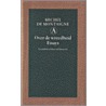 Over de wreedheid by M. de Montaigne