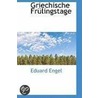 Griechische Frulingstage by Eduard Engel