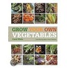 Grow Your Own Vegetables door Fiona Gilsenan