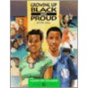 Growing Up Black & Proud door Peter Bell