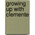 Growing Up With Clemente