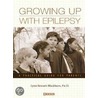 Growing Up With Epilepsy door Lynn Bennett Blackburn
