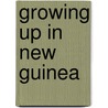 Growing Up in New Guinea door Margaret Mead
