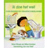 Ik doe het wel! by B. Moses
