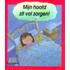 Mijn hoofd zit vol zorgen!