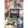 Guide To Owning A Poodle door Pierre Dib