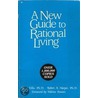 Guide to Rational Living door Dr Albert Ellis