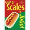 Guitar Scales ... To Go! door Music Sales Corporation