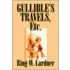 Gullible's Travels, Etc.